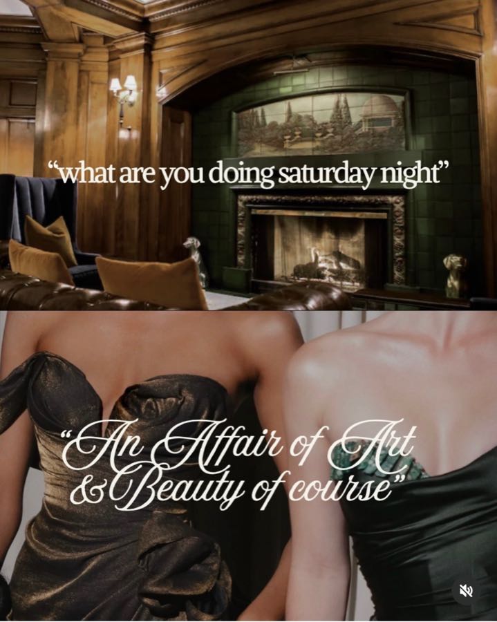 Slide 1: “what are you doing saturday night” over the Hotel Sorrento fireside room, then “An Affair of Art & Beauty of course” over two evening gowns